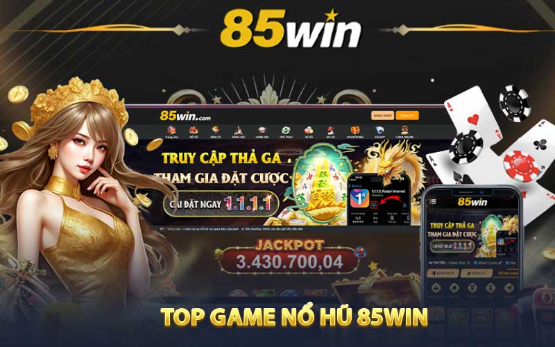 Top game nổ hũ taij 85WIN