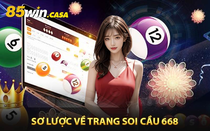 Đôi Nét Tìm Hiểu Về Trang Soi Cầu 668