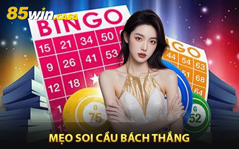 Mẹo soi cầu bách thắng